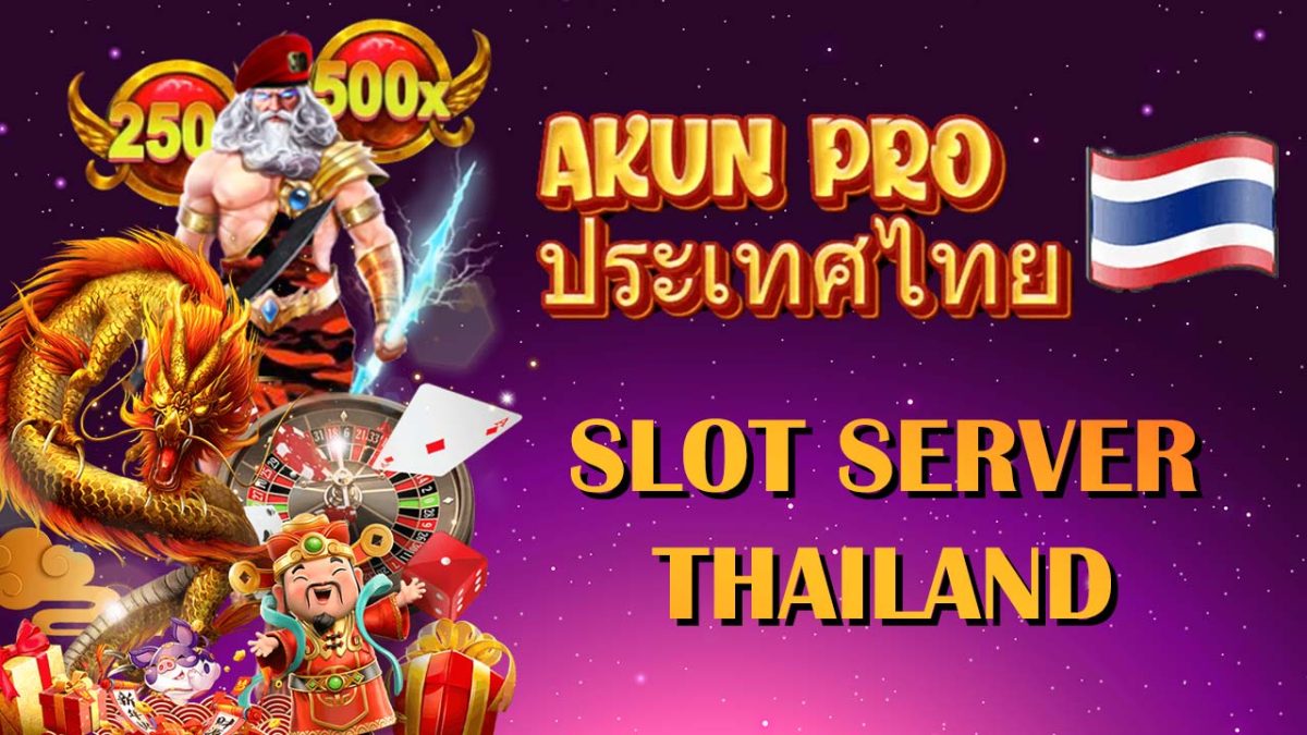Cara Bergabung dan Sukses Bermain di Situs Slot Server Thailand Terpercaya